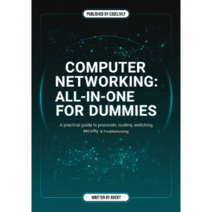 Computer Networking : All-in-One For Dummies